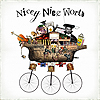 Nicey Nice World